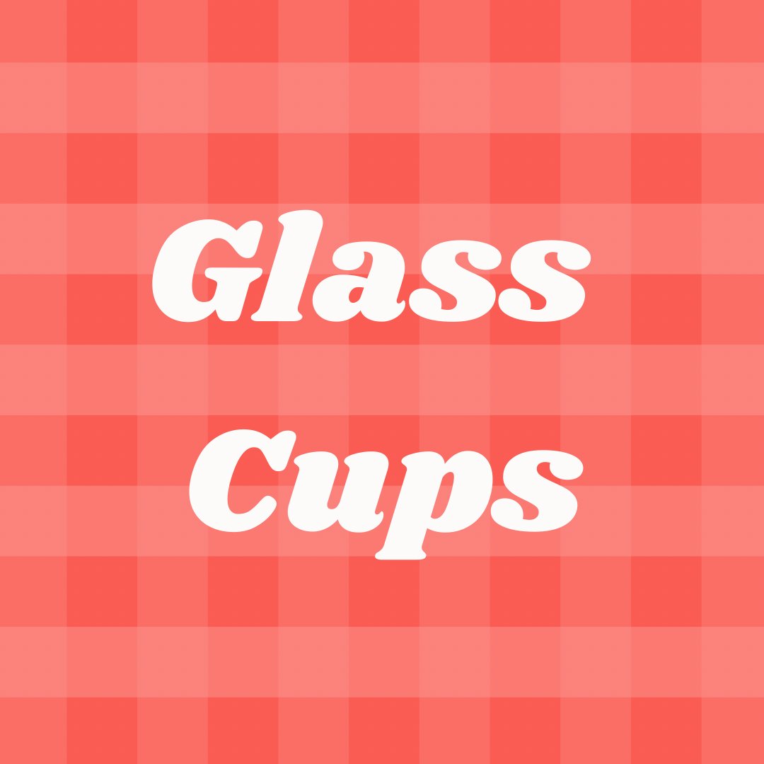 Glass Cups